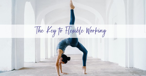 The Key to Flexible Working
